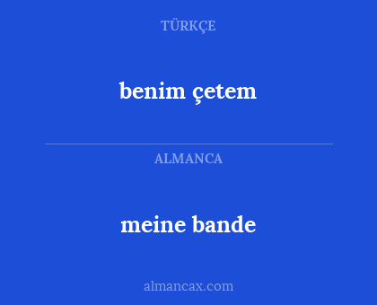 benim çetem - meine bande