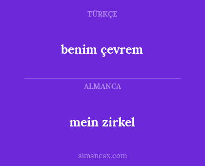 benim çevrem - mein zirkel