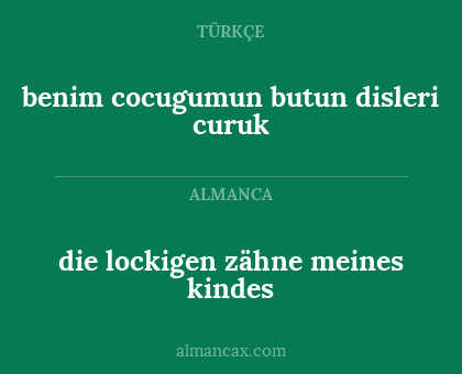 die lockigen zähne meines kindes - benim cocugumun butun disleri curuk
