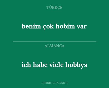 benim çok hobim var - ich habe viele hobbys