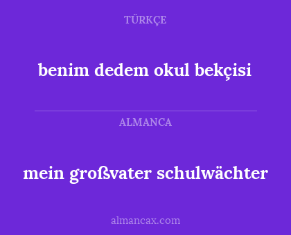 mein großvater schulwächter - benim dedem  okul bekçisi