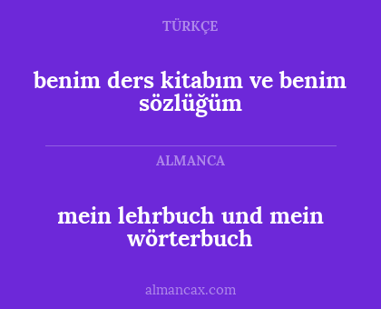 benim ders kitabım ve benim sözlüğüm - mein lehrbuch und mein wörterbuch