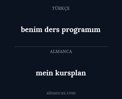 mein kursplan - benim ders programım