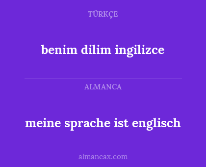 benim dilim ingilizce - meine sprache ist englisch