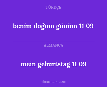 mein geburtstag 11 09 - benim doğum günüm 11 09