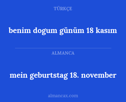 benim dogum günüm 18 kasım - mein geburtstag 18. november