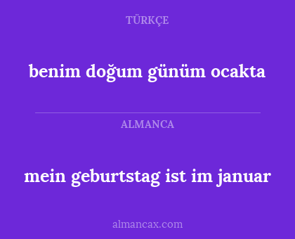 benim doğum günüm ocakta - mein geburtstag ist im januar