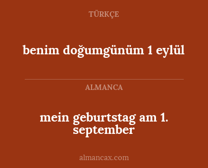 benim doğumgünüm 1 eylül - mein geburtstag am 1. september