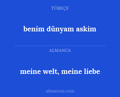 benim dünyam askim - meine welt, meine liebe
