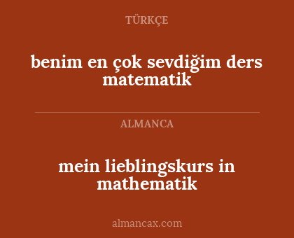 mein lieblingskurs in mathematik - benim en çok sevdiğim ders matematik