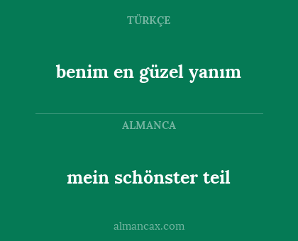 benim en güzel yanım - mein schönster teil