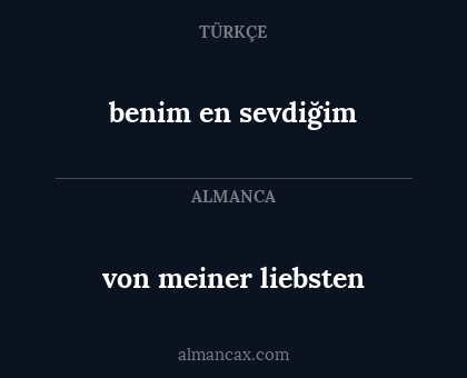 benim en sevdiğim - von meiner liebsten