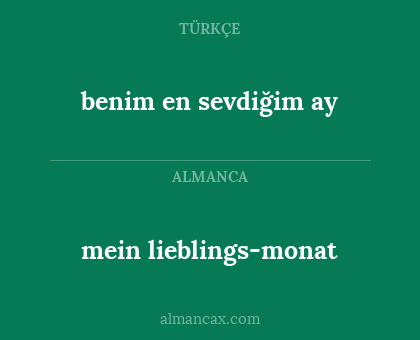 benim en sevdiğim ay - mein lieblings-monat