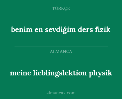 benim en sevdiğim ders fizik - meine lieblingslektion physik