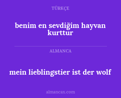 benim en sevdiğim hayvan kurttur - mein lieblingstier ist der wolf
