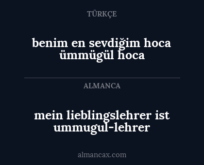 mein lieblingslehrer ist ummugul-lehrer - benim en sevdiğim hoca ümmügül hoca
