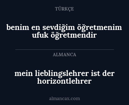 mein lieblingslehrer ist der horizontlehrer - benim en sevdiğim öğretmenim ufuk öğretmendir