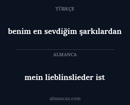 mein lieblinslieder ist - benim en sevdiğim şarkılardan