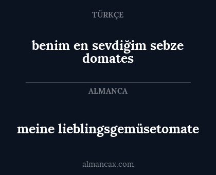 meine lieblingsgemüsetomate - benim en sevdiğim sebze domates
