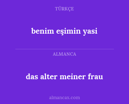 das alter meiner frau - benim eşimin yasi