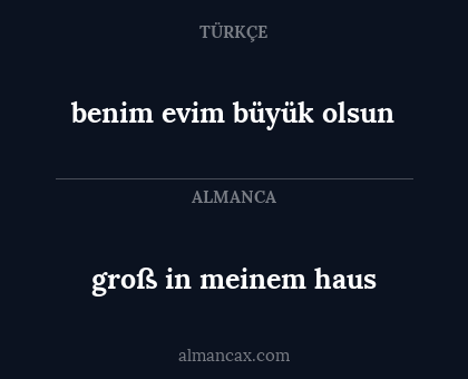 groß in meinem haus - benim evim büyük olsun