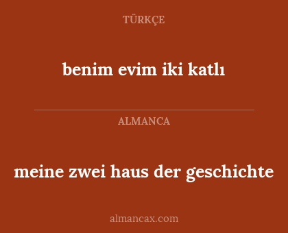 meine zwei haus der geschichte - benim evim iki katlı