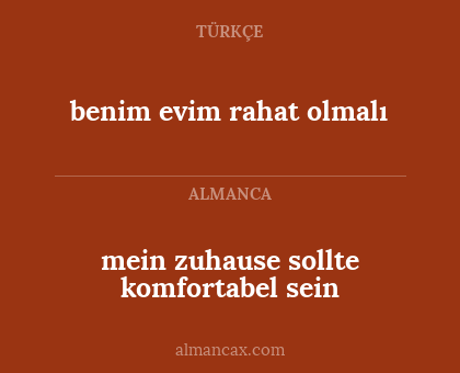mein zuhause sollte komfortabel sein - benim evim rahat olmalı