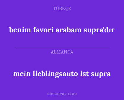 mein lieblingsauto ist supra - benim favori arabam supra'dır