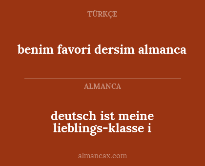 deutsch ist meine lieblings-klasse i - benim favori dersim almanca