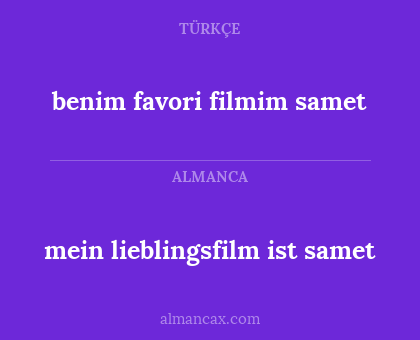 mein lieblingsfilm ist samet - benim favori filmim samet