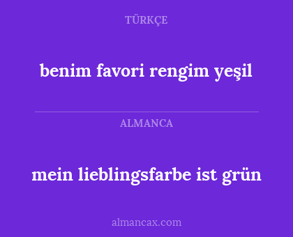 benim favori rengim yeşil - mein lieblingsfarbe ist grün
