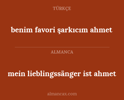 benim favori şarkıcım ahmet - mein lieblingssänger ist ahmet