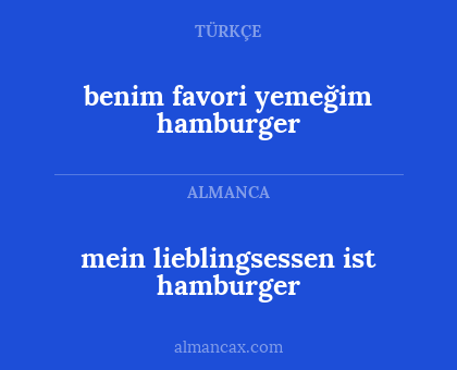 benim favori yemeğim hamburger - mein lieblingsessen ist hamburger