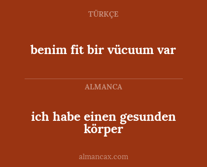 ich habe einen gesunden körper - benim fit bir vücuum var