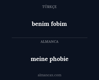 meine phobie - benim fobim