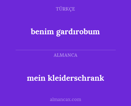 benim gardırobum - mein kleiderschrank
