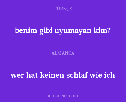 benim gibi uyumayan kim? - wer hat keinen schlaf wie ich