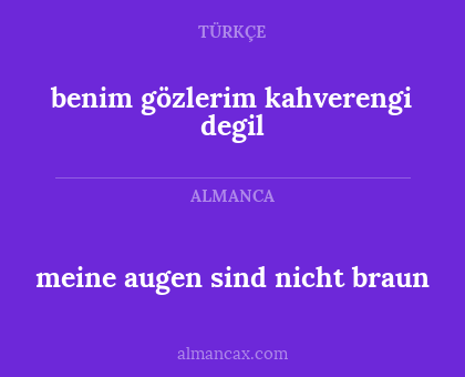 meine augen sind nicht braun - benim gözlerim kahverengi degil