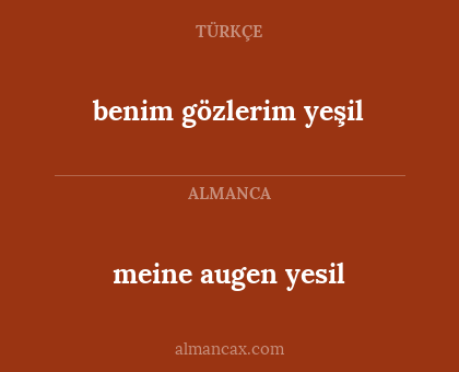 benim gözlerim yeşil - meine augen yesil