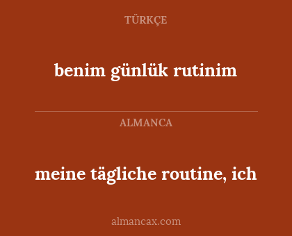 meine tägliche routine, ich - benim günlük rutinim