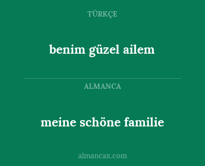 benim güzel ailem - meine schöne familie