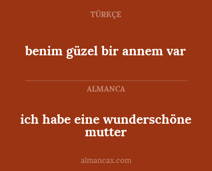 ich habe eine wunderschöne mutter - benim güzel bir annem var