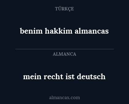 mein recht ist deutsch - benim hakkim almancas