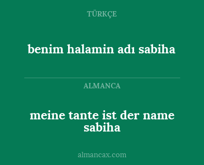benim halamin adı sabiha - meine tante ist der name sabiha