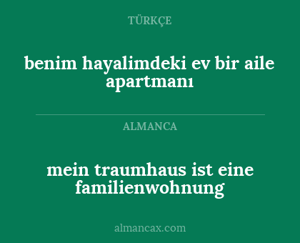 mein traumhaus ist eine familienwohnung - benim hayalimdeki ev bir aile apartmanı