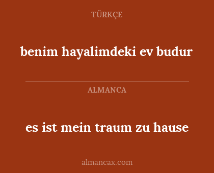 benim hayalimdeki ev budur - es ist mein traum zu hause