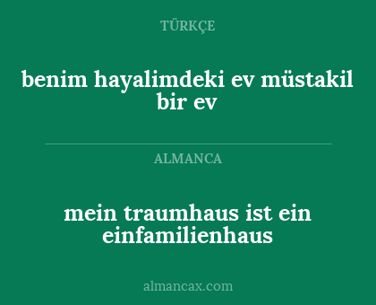 mein traumhaus ist ein einfamilienhaus - benim hayalimdeki ev müstakil bir ev