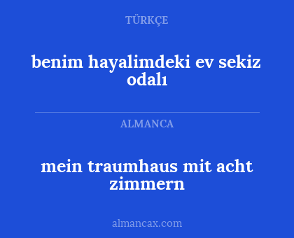mein traumhaus mit acht zimmern - benim hayalimdeki ev sekiz odalı