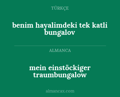 benim hayalimdeki tek katli bungalov - mein einstöckiger traumbungalow