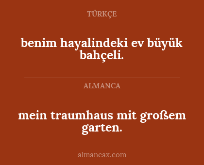 benim hayalindeki ev büyük bahçeli. - mein traumhaus mit großem garten.